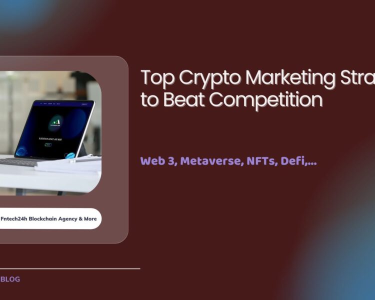 Top Crypto Marketing Strategies to Beat Competition