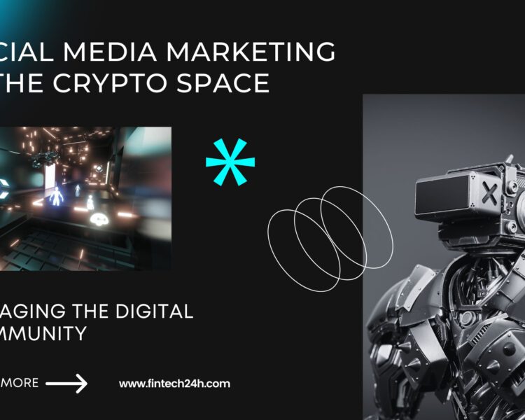 Social Media Marketing in Crypto Space Engaging the Digital Community