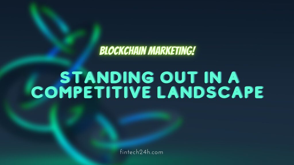 Landscape Blockchain Marketing