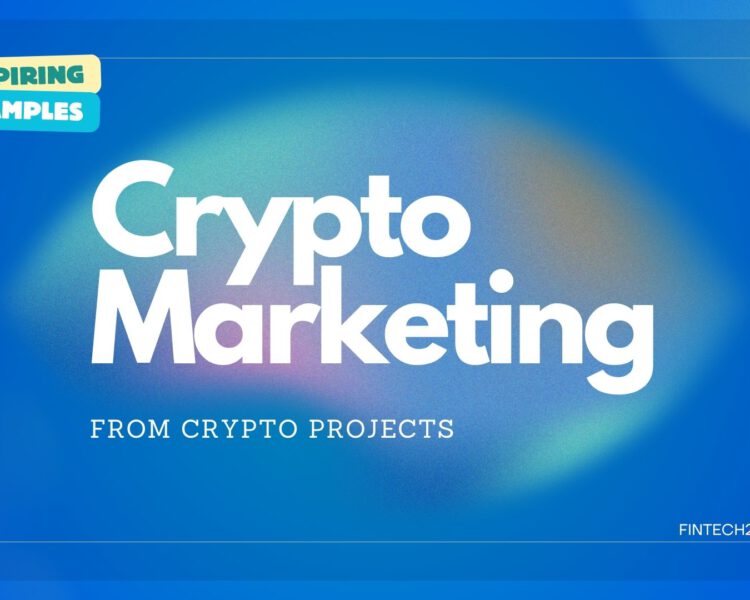 Inspiring Examples Crypto Marketing from Crypto Projects