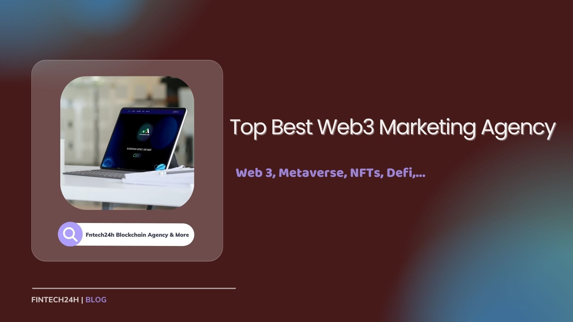 Top Best Web3 Marketing Agency