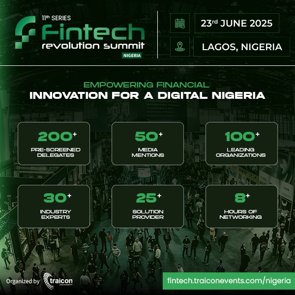 Nigeria Powers the Next Fintech Evolution: Fintech Revolution Summit 2025 Set to Transform Africa’s Digital Finance Landscape