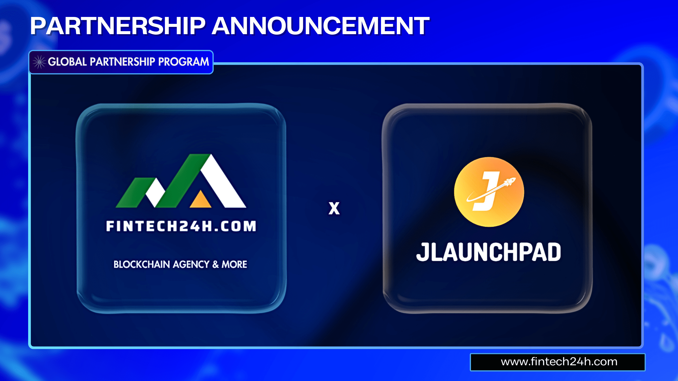 Fintech24h and JLaunchpad Announce Strategic Partnership