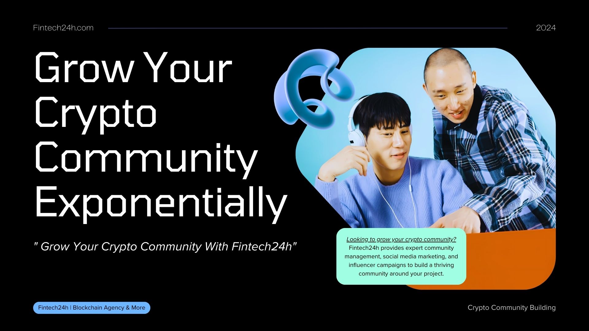Grow Your Crypto Community Exponentially | Fintech24h