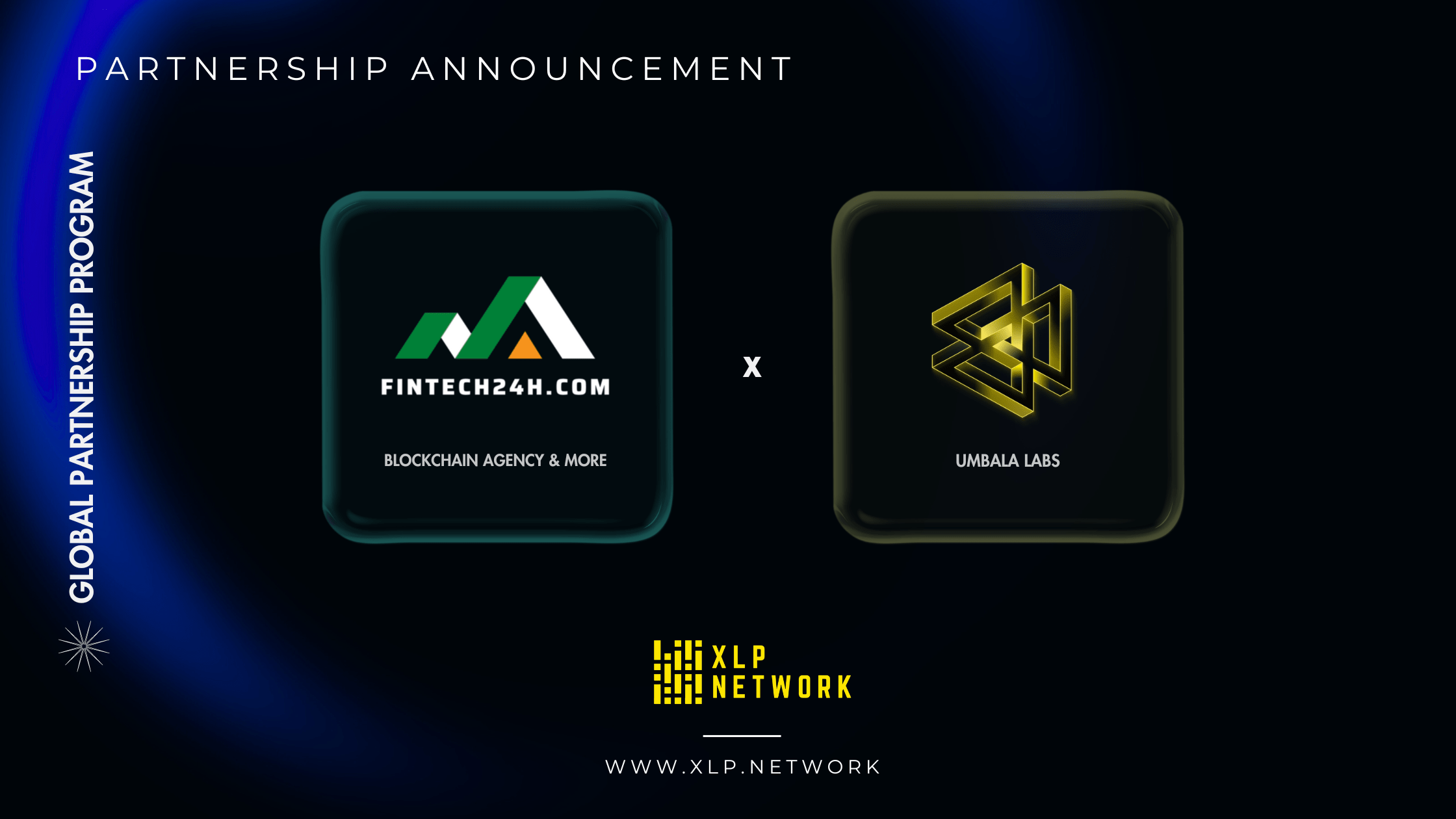 Fintech24h and Umbala Labs Partner to Revolutionize Decentralized Finance with XLP Network
