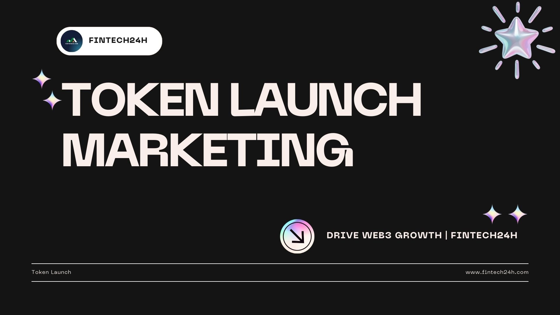 Token Launch Marketing Agency | Drive Web3 Growth | Fintech24h