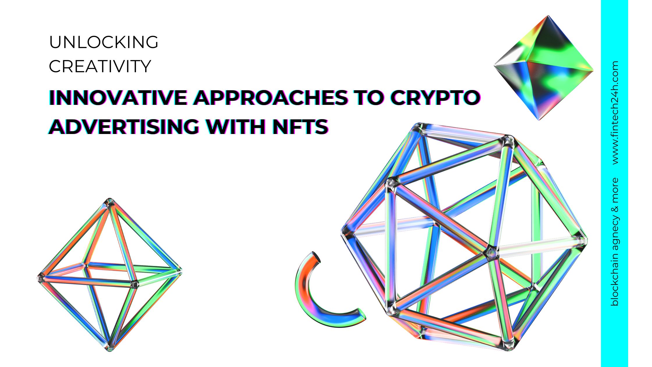 Innovative Approaches to Crypto Advertising with NFTs