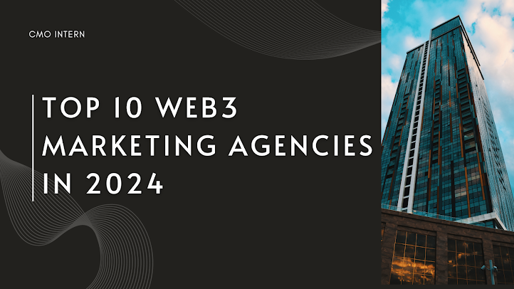 Web3 Marketing Agencies in 2024 Web3 Marketing Agencies in 2024