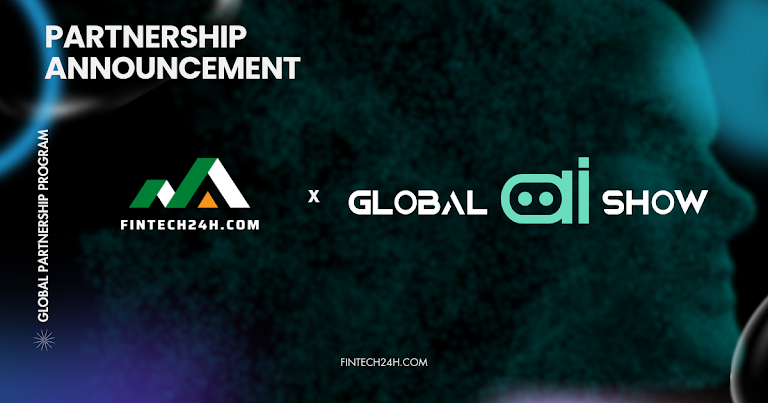 Global AI Show and Fintech24h Global AI Show and Fintech24h