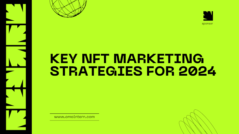 Crypto Marketing for NFT: Launching Your NFT Project in 2024 Crypto Marketing for NFT: Launching Your NFT Project in 2024