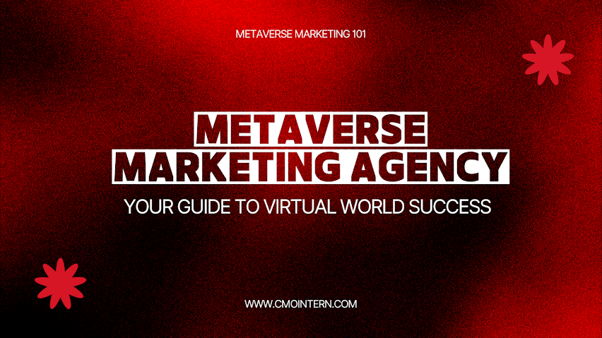 Metaverse Marketing Agency Metaverse Marketing Agency: Your Guide to Virtual World Success