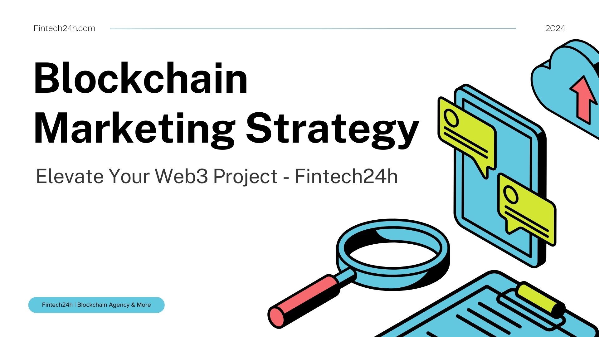 Elevate your Web3 project: a blockchain marketing strategy for growth