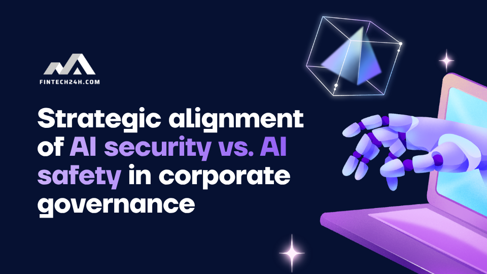 Strategic alignment of AI security vs. AI safety in corporate governance
