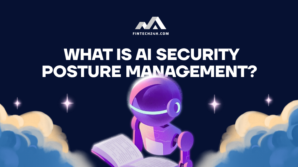 What is AI security posture management? Essential evaluation criteria