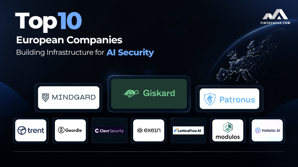 Top 10 European companies building infrastructure for AI security